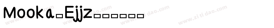 Mooka-Ejjz字体转换