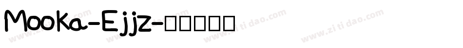 Mooka-Ejjz字体转换