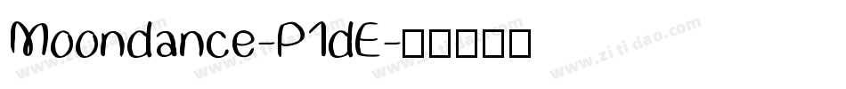 Moondance-P1dE字体转换