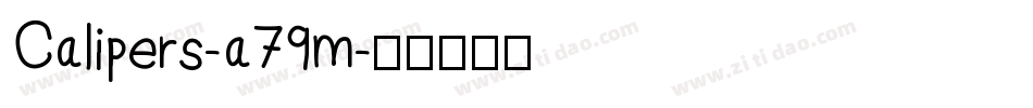 Calipers-a79m字体转换