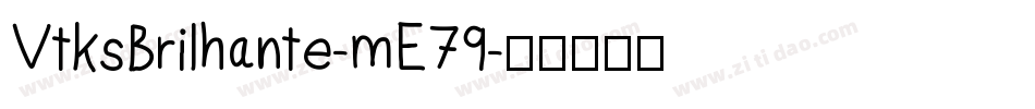 VtksBrilhante-mE79字体转换