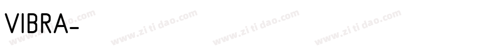 VIBRA字体转换