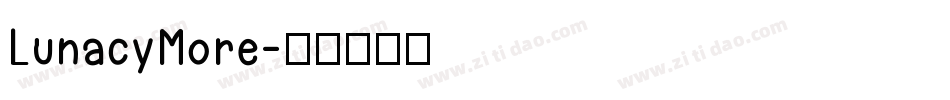 LunacyMore字体转换
