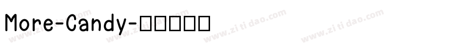 More-Candy字体转换