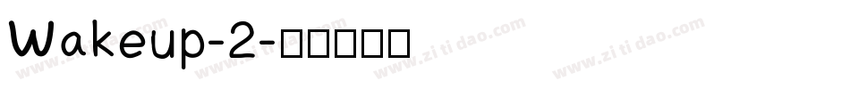 Wakeup-2字体转换