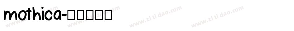 mothica字体转换