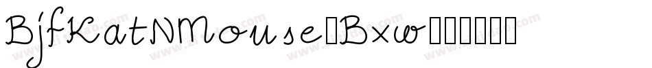 BjfKatNMouse-Bxw字体转换