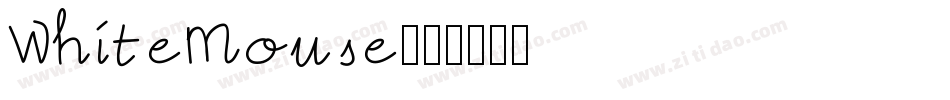 WhiteMouse字体转换