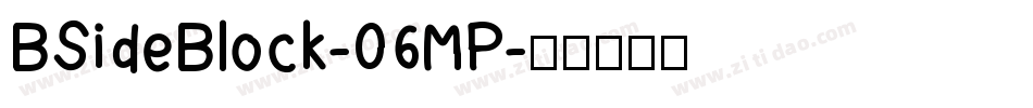 BSideBlock-06MP字体转换