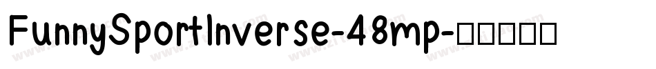 FunnySportInverse-48mp字体转换