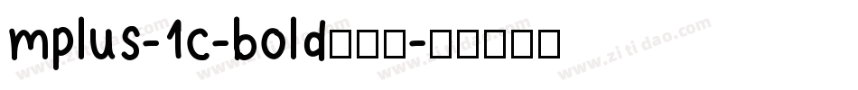 mplus-1c-bold生成器字体转换