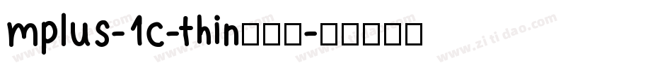 mplus-1c-thin生成器字体转换