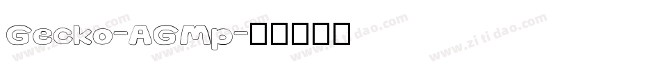 Gecko-AGMp字体转换