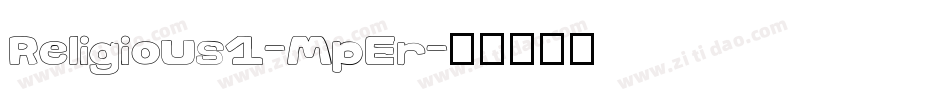 Religious1-MpEr字体转换