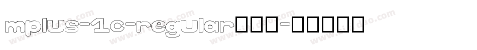 mplus-1c-regular转换器字体转换