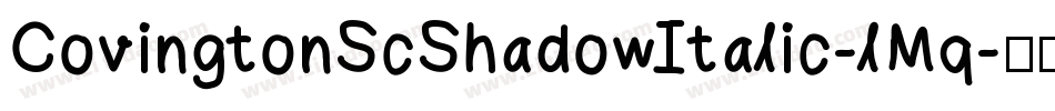 CovingtonScShadowItalic-lMq字体转换