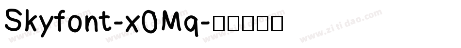 Skyfont-x0Mq字体转换