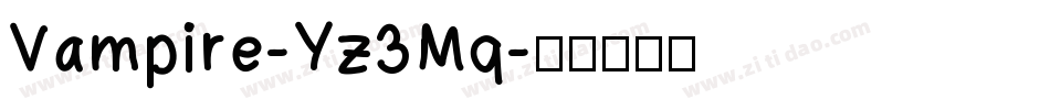 Vampire-Yz3Mq字体转换