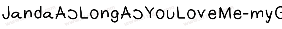 JandaAsLongAsYouLoveMe-myGx字体转换