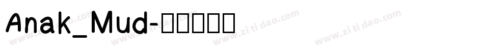 Anak_Mud字体转换