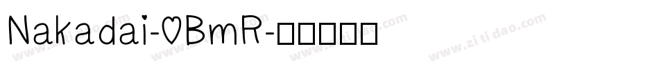 Nakadai-0BmR字体转换