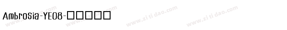 Ambrosia-YE08字体转换