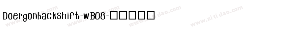 Doergonbackshift-wB08字体转换