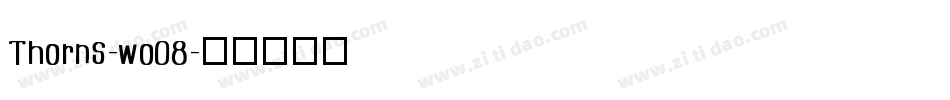Thorns-wo08字体转换