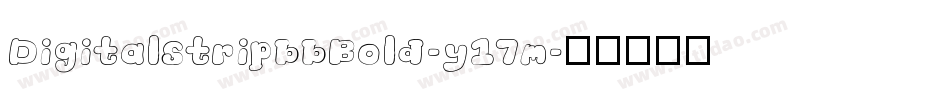 DigitalstripbbBold-y17m字体转换