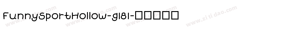 FunnySportHollow-g181字体转换
