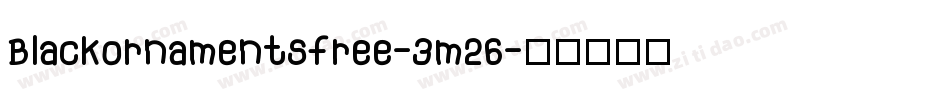 Blackornamentsfree-3m26字体转换