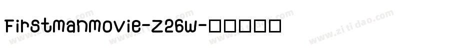 FirstManMovie-z26w字体转换