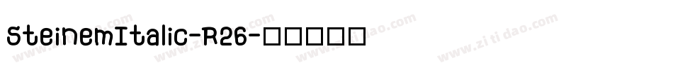 SteinemItalic-R26字体转换