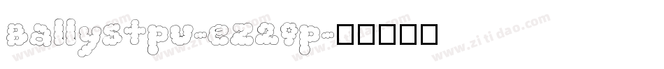Ballystpu-eZ29p字体转换