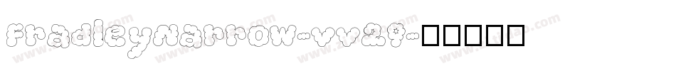 FradleyNarrow-vv29字体转换