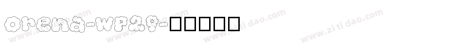 Orena-wP29字体转换