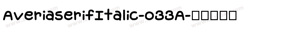 AveriaserifItalic-o33A字体转换