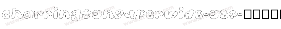 CharringtonSuperwide-o34字体转换