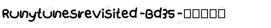 Runytunesrevisited-Bd35字体转换
