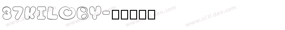 37KILOBY字体转换