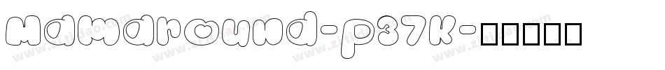 Mamaround-p37K字体转换