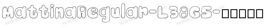 MattinaRegular-L38G5字体转换