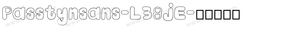 Passtynsans-L38jE字体转换