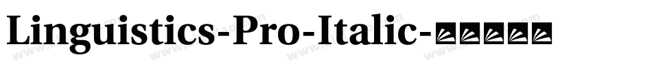 Linguistics-Pro-Italic字体转换
