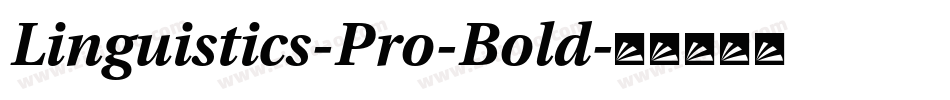 Linguistics-Pro-Bold字体转换