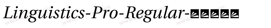 Linguistics-Pro-Regular字体转换