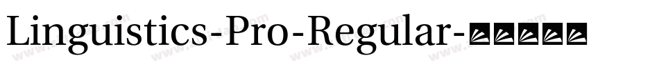Linguistics-Pro-Regular字体转换