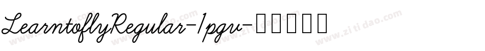 LearntoflyRegular-1pgv字体转换