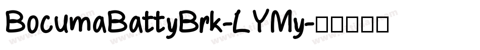 BocumaBattyBrk-LYMy字体转换