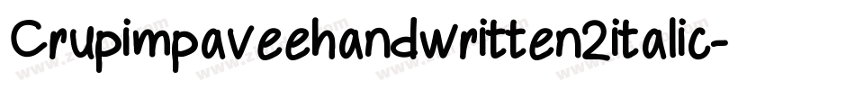 Crupimpaveehandwritten2italic-rYMy字体转换